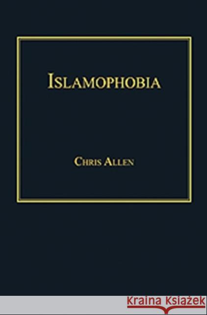 Islamophobia Allen, Christopher 9780754651390