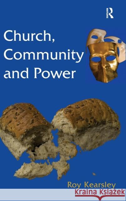 Church, Community and Power Roy Kearsley 9780754663454