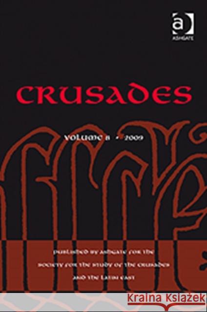 Crusades: Volume 8 Kedar, Benjamin Z. 9780754667094