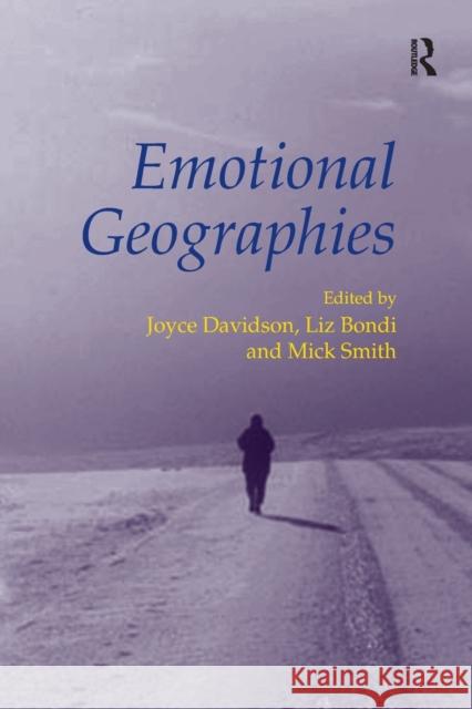 Emotional Geographies Joyce Davidson Mick Smith Liz Bondi 9780754671077