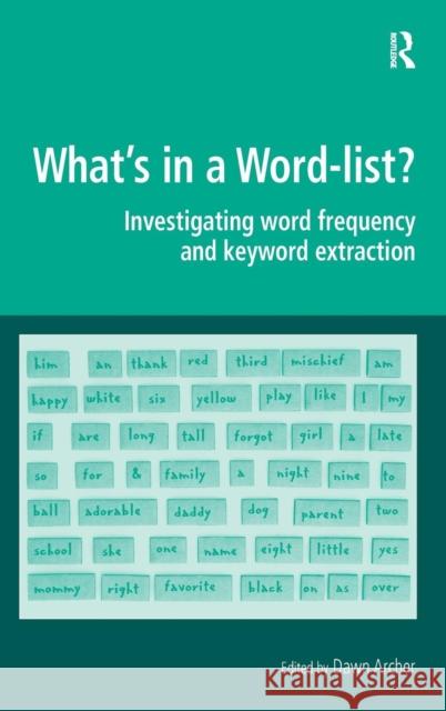 What's in a Word-List?: Investigating Word Frequency and Keyword Extraction Archer, Dawn 9780754672401