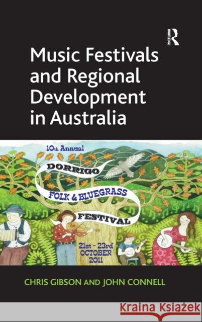 Music Festivals and Regional Development in Australia Chris Gibson John Connell  9780754675266