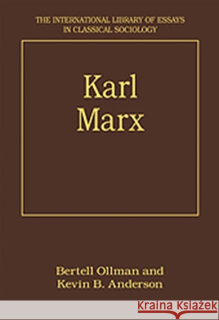 Karl Marx Bertell Ollman 9780754677574 0