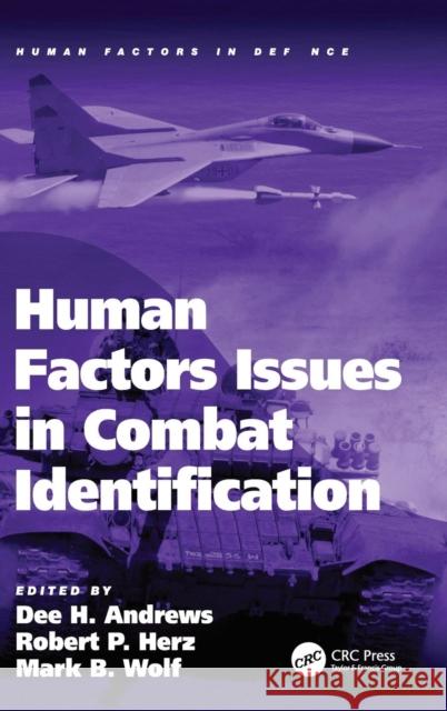 Human Factors Issues in Combat Identification  9780754677673 Ashgate Publishing Limited