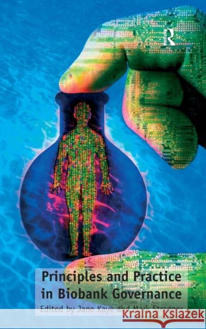 Principles and Practice in Biobank Governance  9780754678250 Ashgate Publishing Limited