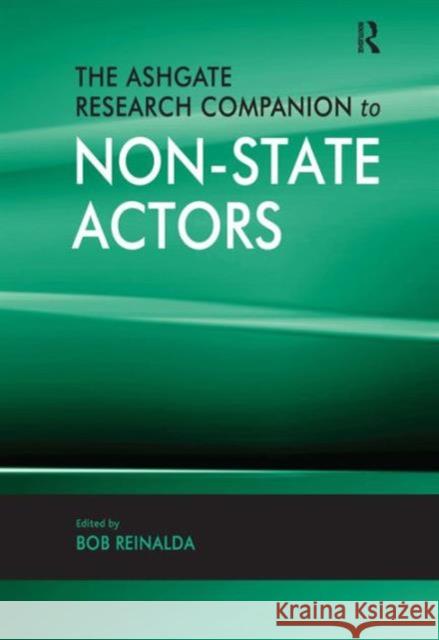 The Ashgate Research Companion to Non-State Actors Reinalda, Bob 9780754679066 