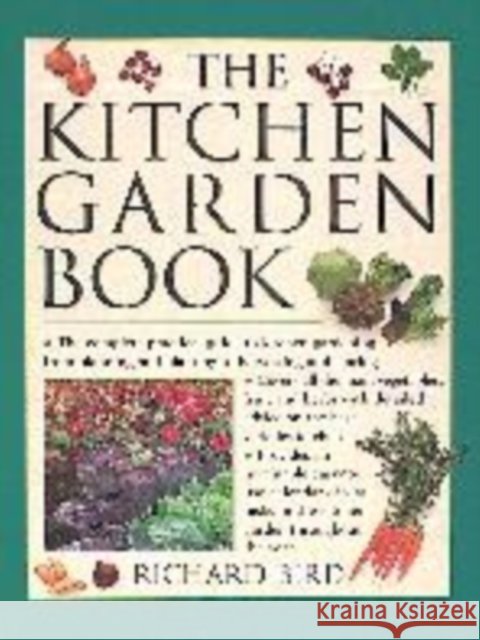 Fruit & Vegetable Gardener Richard Bird 9780754801986 