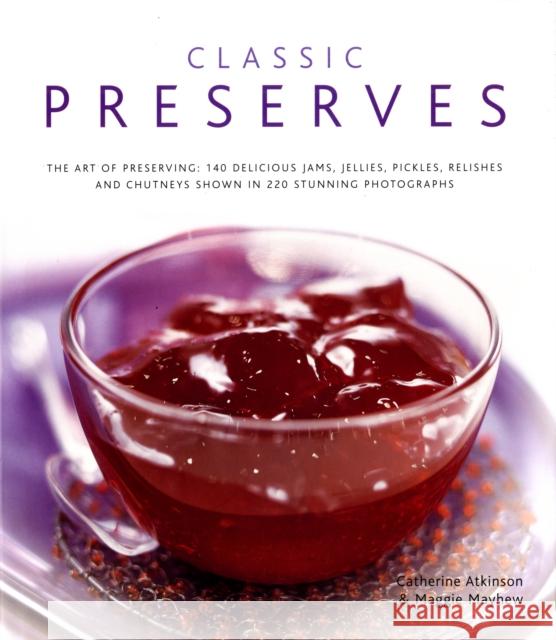 Classic Preserves Catherine Atkinson 9780754818144