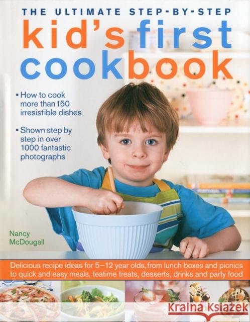 Ultimate Step-by-step Kid's First Cookbook Nancy Mcdougall 9780754819042 0