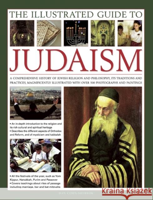 llustrated Guide to Judaism Dan Cohn-Sherbok 9780754823568