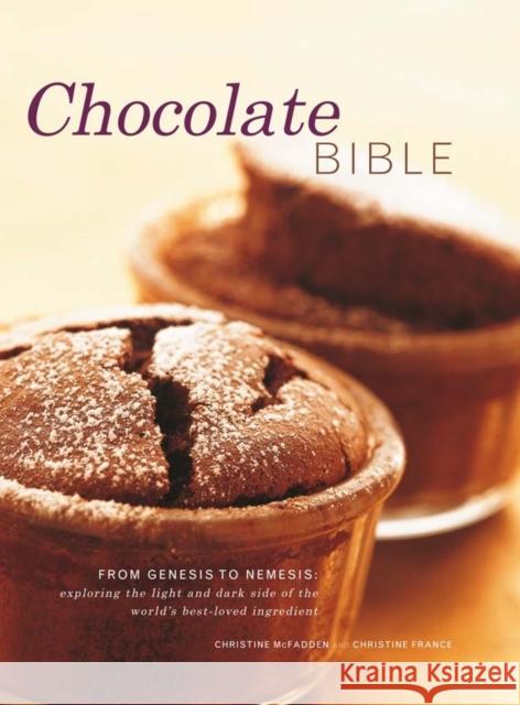 Chocolate Bible Christine & Mcfadden, Christine France 9780754824411 0