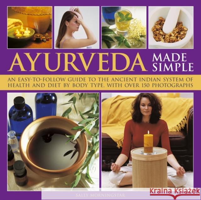 Ayurveda Made Simple Sally Morningstar 9780754825593 0