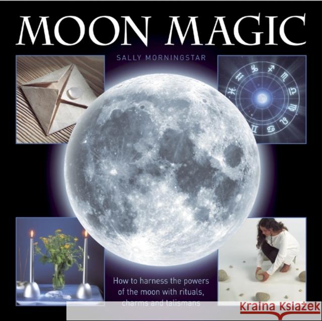 Moon Magic Sally Morningstar 9780754828334 0