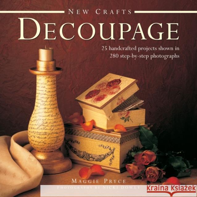 New Crafts: Decoupage Maggie Pryce 9780754829089