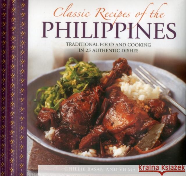 Classic Recipes of the Philippines Basan Ghillie 9780754830498 Anness Publishing