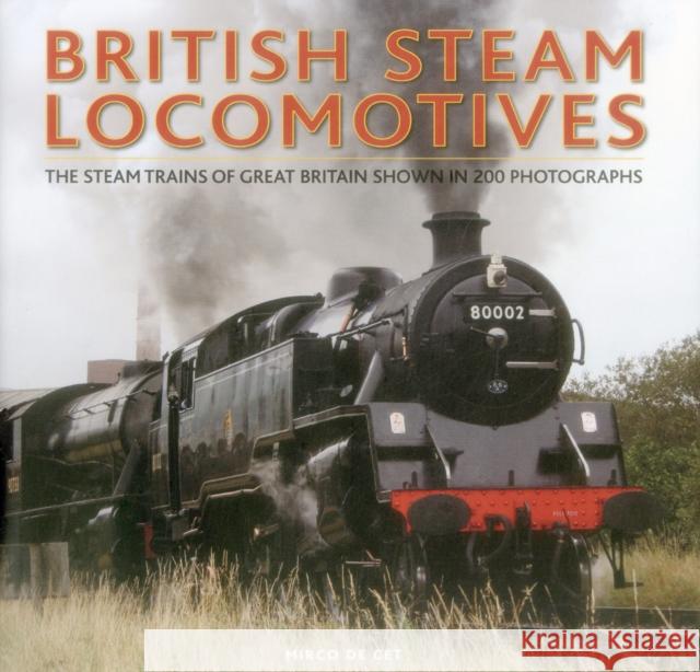 British Steam Locomotives Mirco De Cet 9780754831334 Anness Publishing