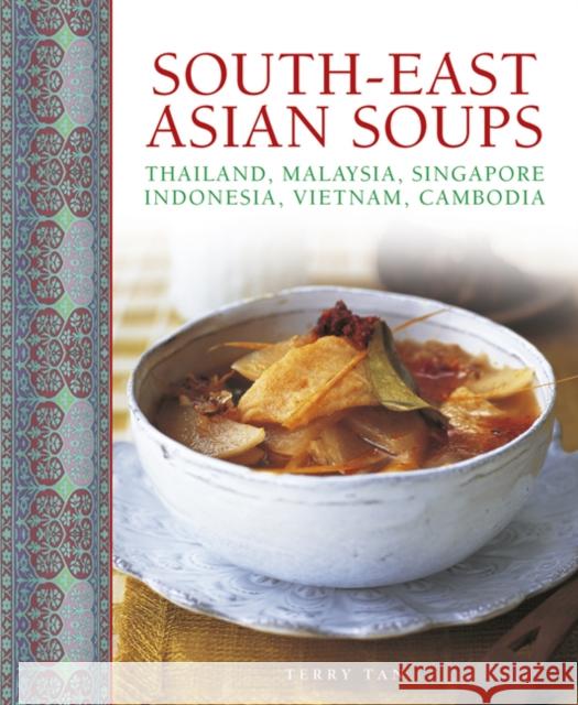 South - East Asian Soups Tan Terry 9780754831778