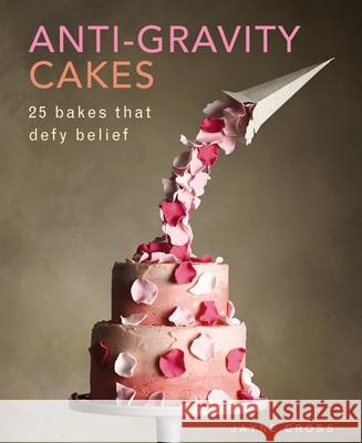 Anti Gravity Cakes Cross Jane 9780754833017