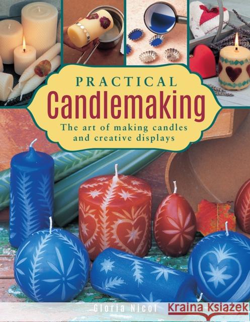 Practical Candlemaking Nicol Gloria 9780754834359 Lorenz Books