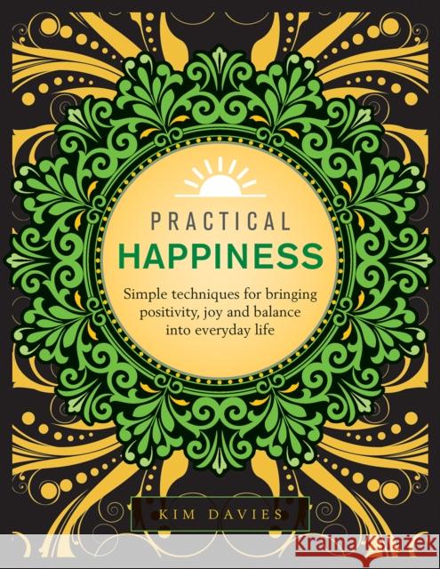 Practical Happiness Kim Davies 9780754834632