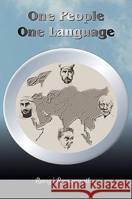 One People, One Language A. Rangi Ranganath 9780755201730 New Generation Publishing