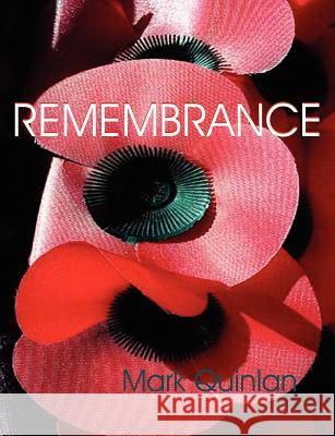 Remembrance Mark Quinlan 9780755201778 New Generation Publishing