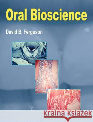 Oral Bioscience David B. Ferguson 9780755202294