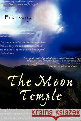 The Moon Temple Eric Mayo 9780755202492 New Generation Publishing