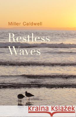 Restless Waves Miller Caldwell 9780755202607