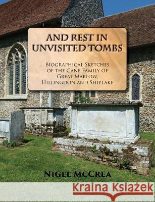 And Rest in Unvisited Tombs Nigel McCrea 9780755207398