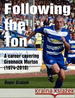 Following the Ton  9780755215133 Authors Online Ltd