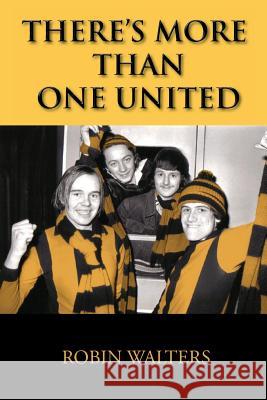 There's More Than One United Robin Walters 9780755216543 Bright Pen