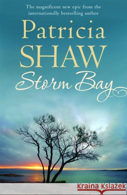 Storm Bay Patricia Shaw 9780755303762