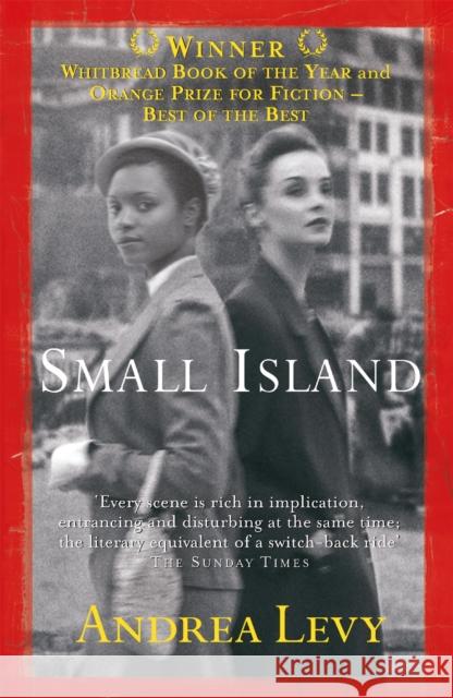Small Island: Winner of the 'best of the best' Orange Prize Andrea Levy 9780755307500 Headline Publishing Group
