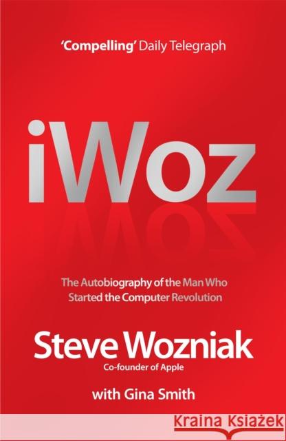 I, Woz Steve Wozniak 9780755314089