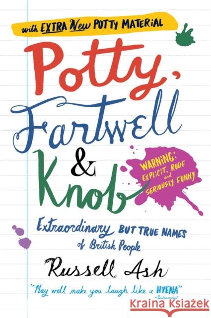 Potty, Fartwell and Knob Russell Ash 9780755316557 Headline Publishing Group