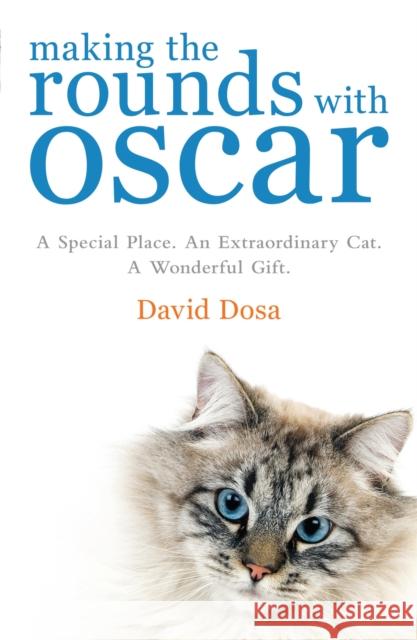 Making the Rounds with Oscar David Dosa 9780755318131