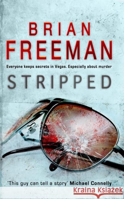 Stripped (Jonathan Stride Book 2): A thrilling Las Vegas murder mystery Brian Freeman 9780755325375