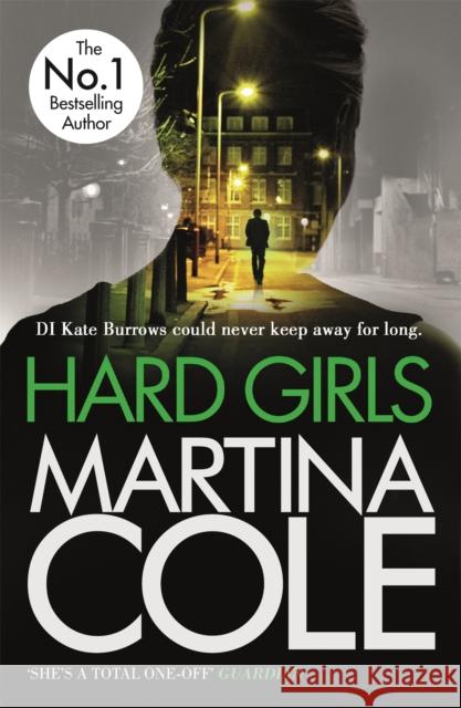 Hard Girls: An unputdownable serial killer thriller Martina Cole 9780755328703 Headline Publishing Group