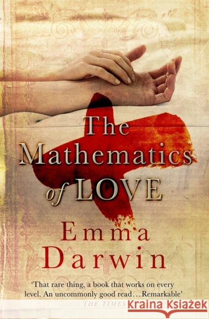 The Mathematics of Love Emma Darwin 9780755330645 Headline Publishing Group