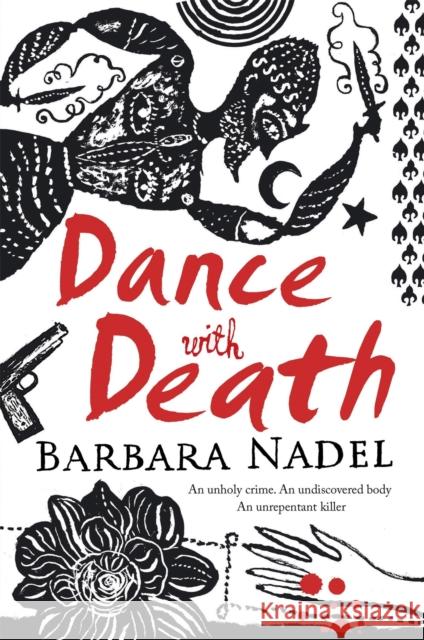 Dance with Death (Inspector Ikmen Mystery 8): Inspiration for THE TURKISH DETECTIVE, BBC Two's sensational new crime drama Barbara Nadel 9780755332359 Headline Publishing Group