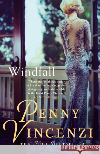 Windfall: The stunning bestselling novel of temptation, ambition and desire Penny Vincenzi 9780755332397 Headline Publishing Group