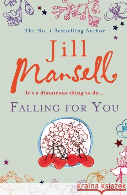 Falling for You Jill Mansell 9780755332625