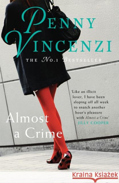 Almost A Crime Penny Vincenzi 9780755332656