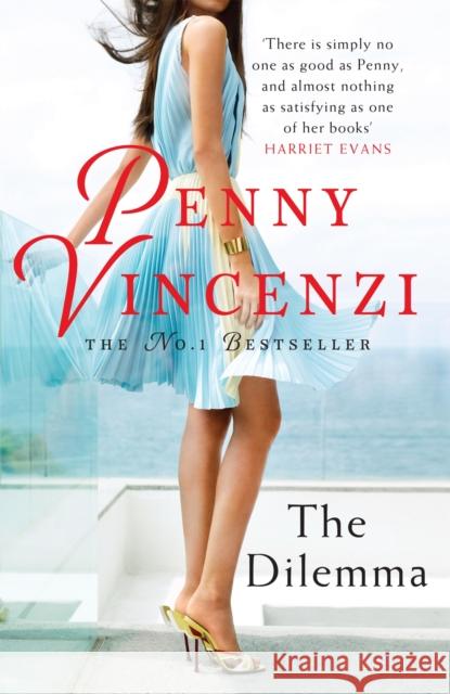 The Dilemma: The bestselling novel of marriage, secrets - and blackmail Penny Vincenzi 9780755332670