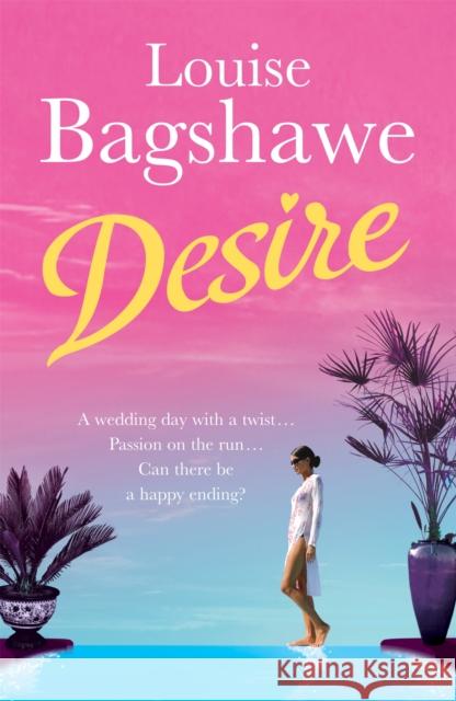 Desire Louise Bagshawe 9780755336142