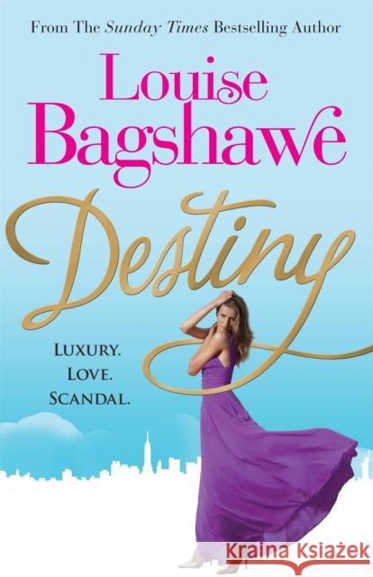 Destiny Louise Bagshawe 9780755336180