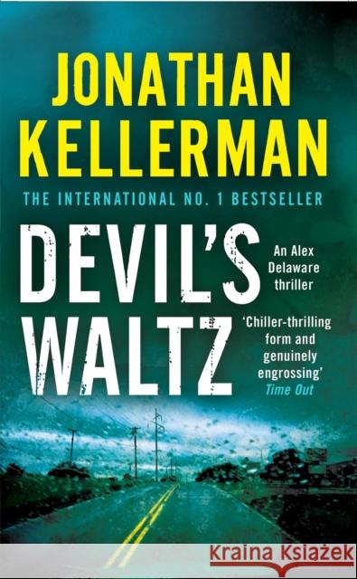 Devil's Waltz (Alex Delaware series, Book 7): A suspenseful psychological thriller Jonathan Kellerman 9780755342914 0