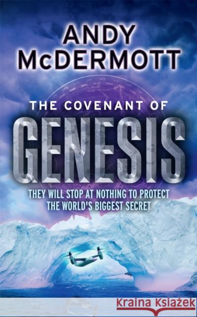 The Covenant of Genesis (Wilde/Chase 4) Andy Mcdermott 9780755345533