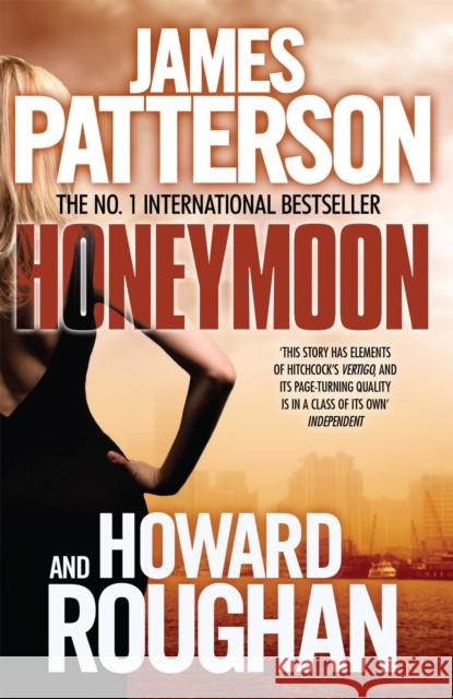 Honeymoon James Patterson 9780755349517 Headline Publishing Group